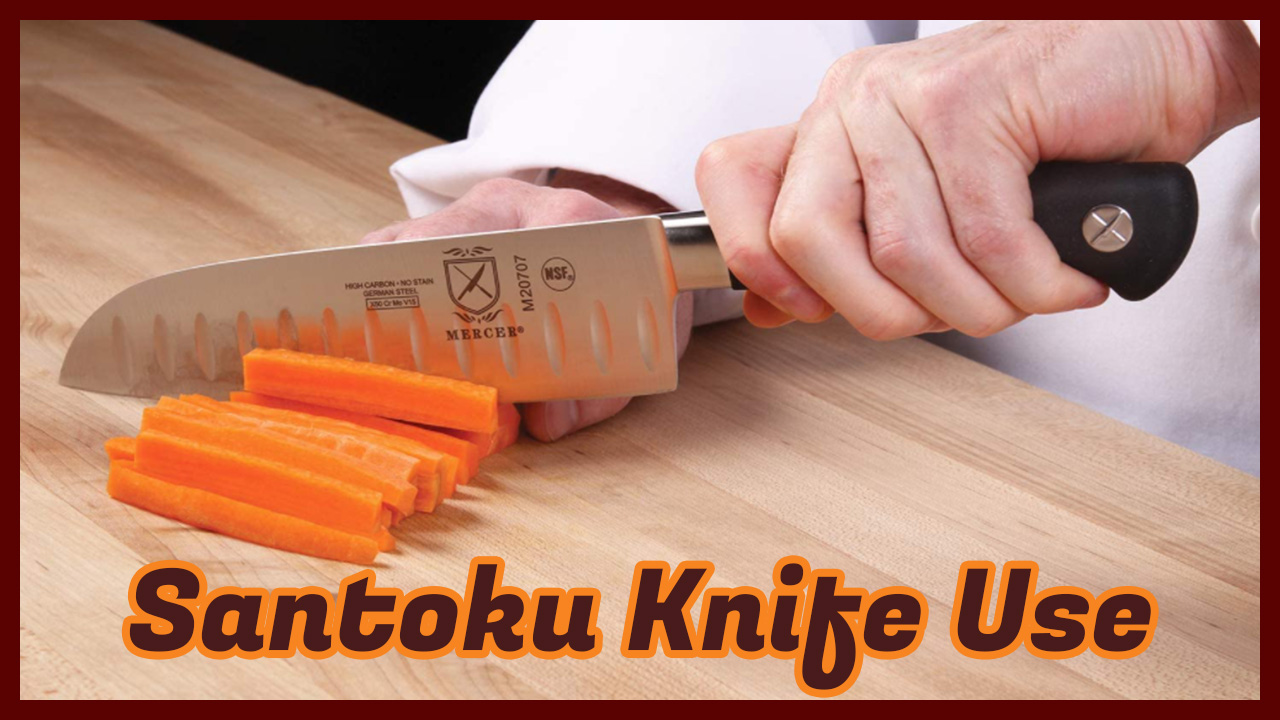 Santoku Knife Use