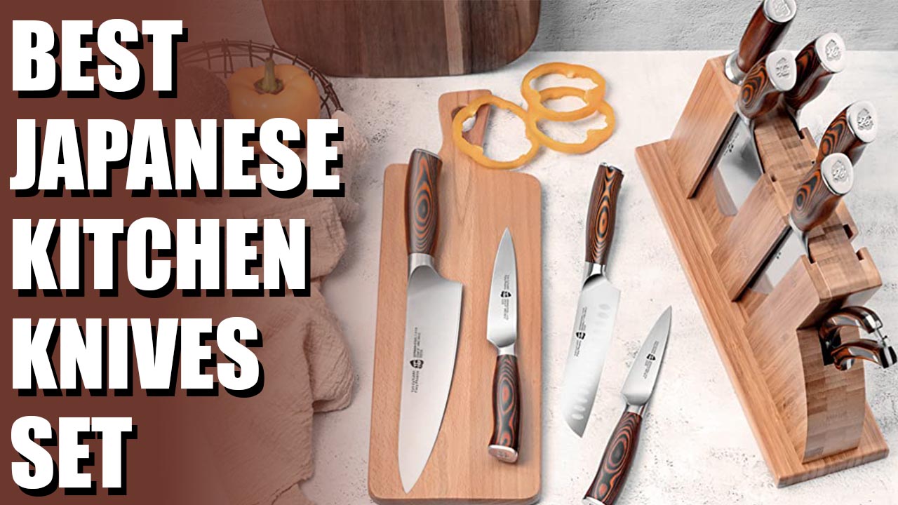 Best Japanese Kitchen Knives Set - Reviews and Buying Guide 2022