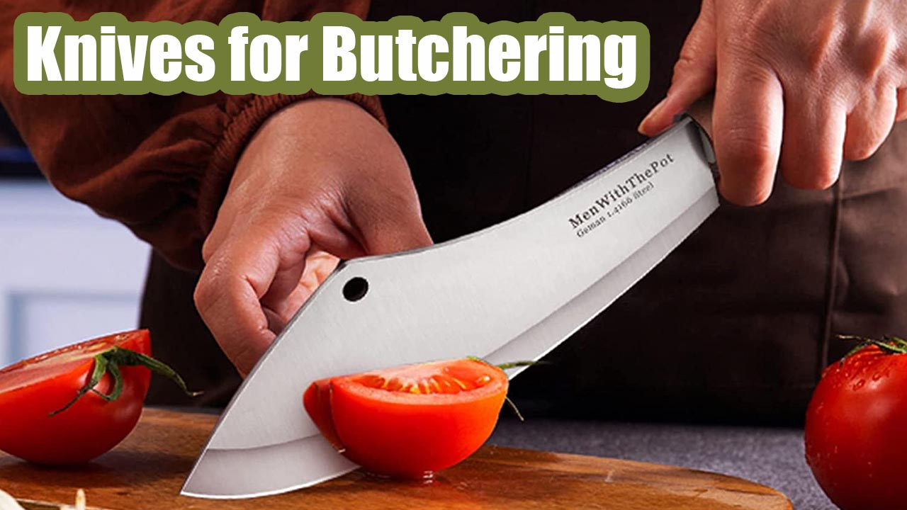 Knives for Butchering