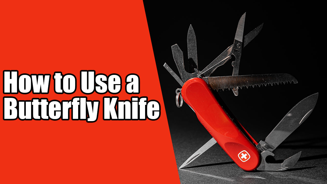 How to Use a butterfly knife